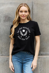 Simply Love – T-Shirt aus Baumwolle mit Aufdruck „Be the Sunshine Feel the Love“