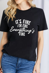 T-shirt graphique en coton Simply Love IT'S FINE I'M FINE EVERYTHING'S FINE